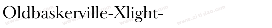 Oldbaskerville-Xlight字体转换