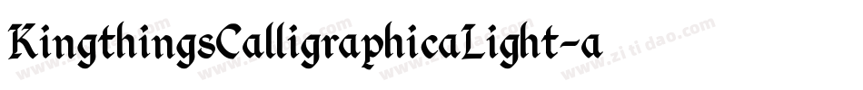 KingthingsCalligraphicaLight-aaPo字体转换 KingthingsCalligraphicaLight-aaPo字体转换