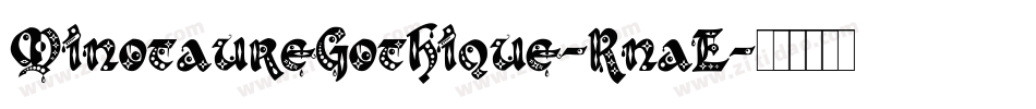 MinotaureGothique-RnaE字体转换