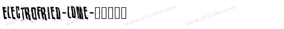 Electrofried-lDMe字体转换
