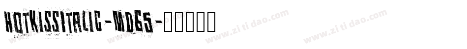 HotKissItalic-md65字体转换 HotKissItalic-md65字体转换
