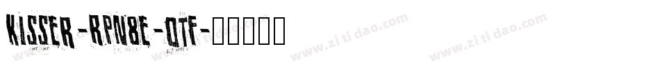 Kisser-Rpn8e-otf字体转换