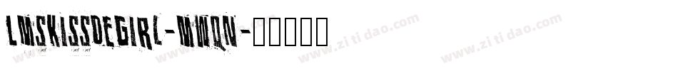 LmsKissDeGirl-MWqn字体转换