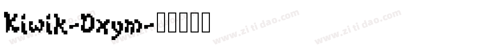 Kiwik-Dxym字体转换