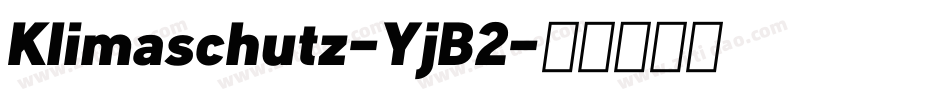 Klimaschutz-YjB2字体转换