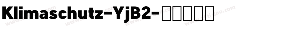 Klimaschutz-YjB2字体转换