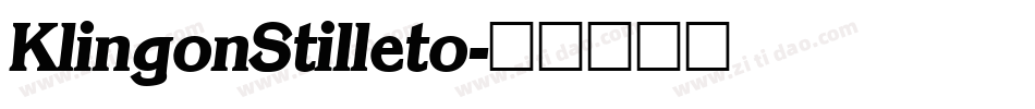 KlingonStilleto字体转换
