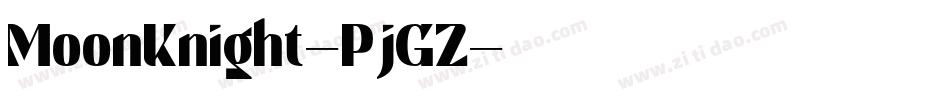 MoonKnight-PjGZ字体转换