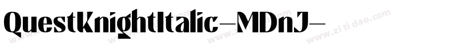 QuestKnightItalic-MDnJ字体转换