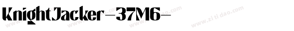 KnightJacker-37M6字体转换