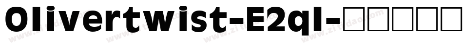 Olivertwist-E2ql字体转换