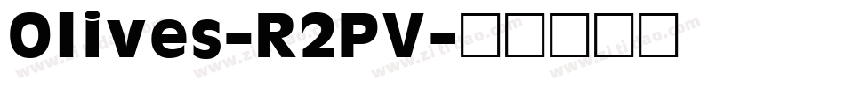 Olives-R2PV字体转换