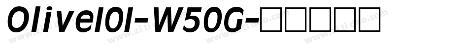 Olive101-W50G字体转换