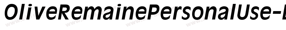 OliveRemainePersonalUse-BWjwx字体转换