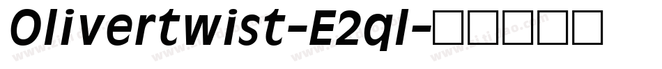 Olivertwist-E2ql字体转换