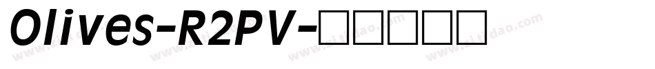 Olives-R2PV字体转换