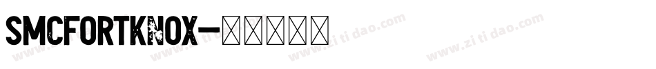 SMCFortKnox字体转换