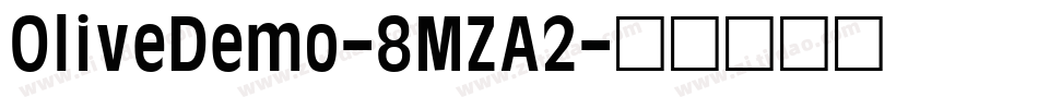 OliveDemo-8MZA2字体转换