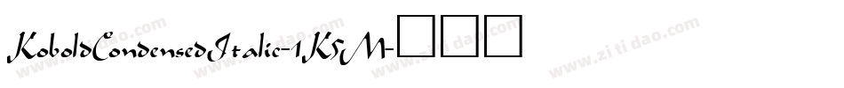 KoboldCondensedItalic-1K5M字体转换