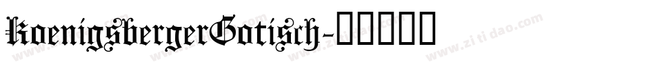 KoenigsbergerGotisch字体转换