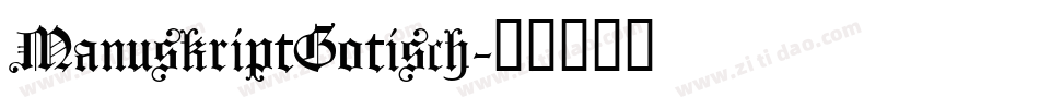 ManuskriptGotisch字体转换