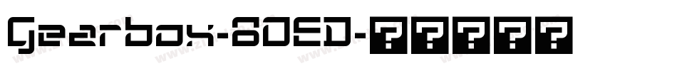 Gearbox-8OED字体转换