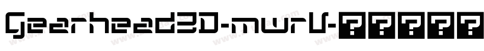 Gearhead3D-mwrV字体转换
