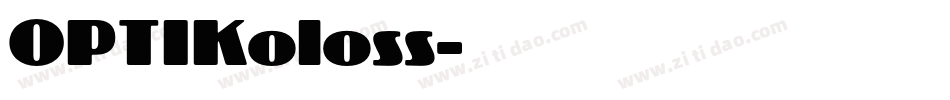 OPTIKoloss字体转换
