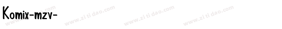 Komix-mzv字体转换