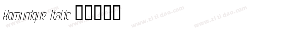 Komunique-Italic字体转换