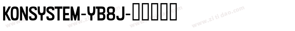 KonSystem-YB8j字体转换