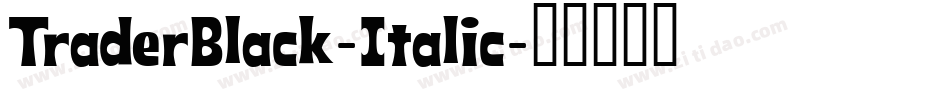 TraderBlack-Italic字体转换