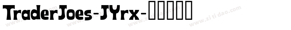 TraderJoes-JYrx字体转换