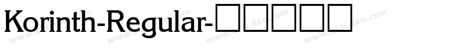 Korinth-Regular字体转换 Korinth-Regular字体转换