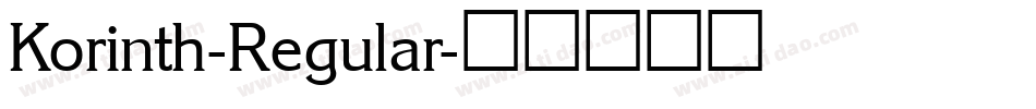 Korinth-Regular字体转换 Korinth-Regular字体转换