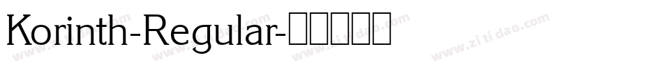 Korinth-Regular字体转换 Korinth-Regular字体转换