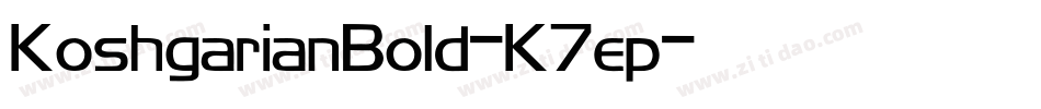KoshgarianBold-K7ep字体转换