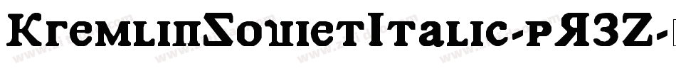 KremlinSovietItalic-pR3Z字体转换