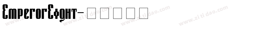 EmperorEight字体转换