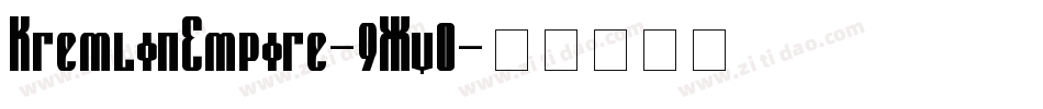 KremlinEmpire-9Xv0字体转换