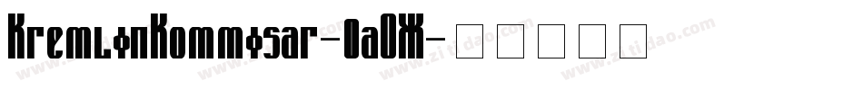 KremlinKommisar-0aOX字体转换