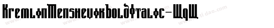 KremlinMenshevikBoldItalic-WqWv字体转换
