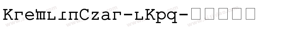KremlinCzar-lKpq字体转换
