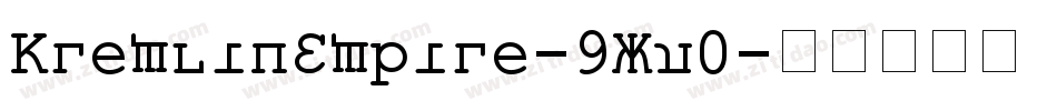 KremlinEmpire-9Xv0字体转换