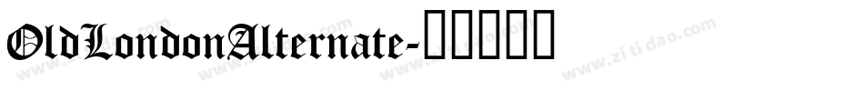 OldLondonAlternate字体转换
