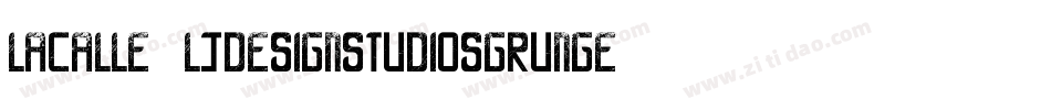 LaCalle6LjDesignStudiosGrunge-KaY7字体转换 LaCalle6LjDesignStudiosGrunge-KaY7字体转换