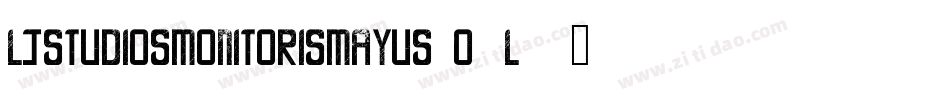 LjStudiosMonitorisMayus-O9l8字体转换