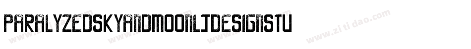 ParalyzedSkyAndMoonLjDesignStudiosGrunge-YW68字体转换