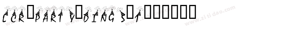 LCR-Party-Dings-1字体转换