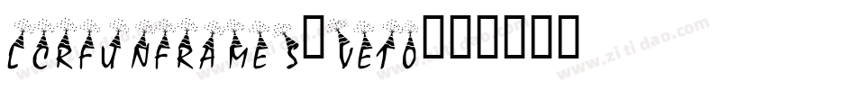 LcrFunframes-VE10字体转换